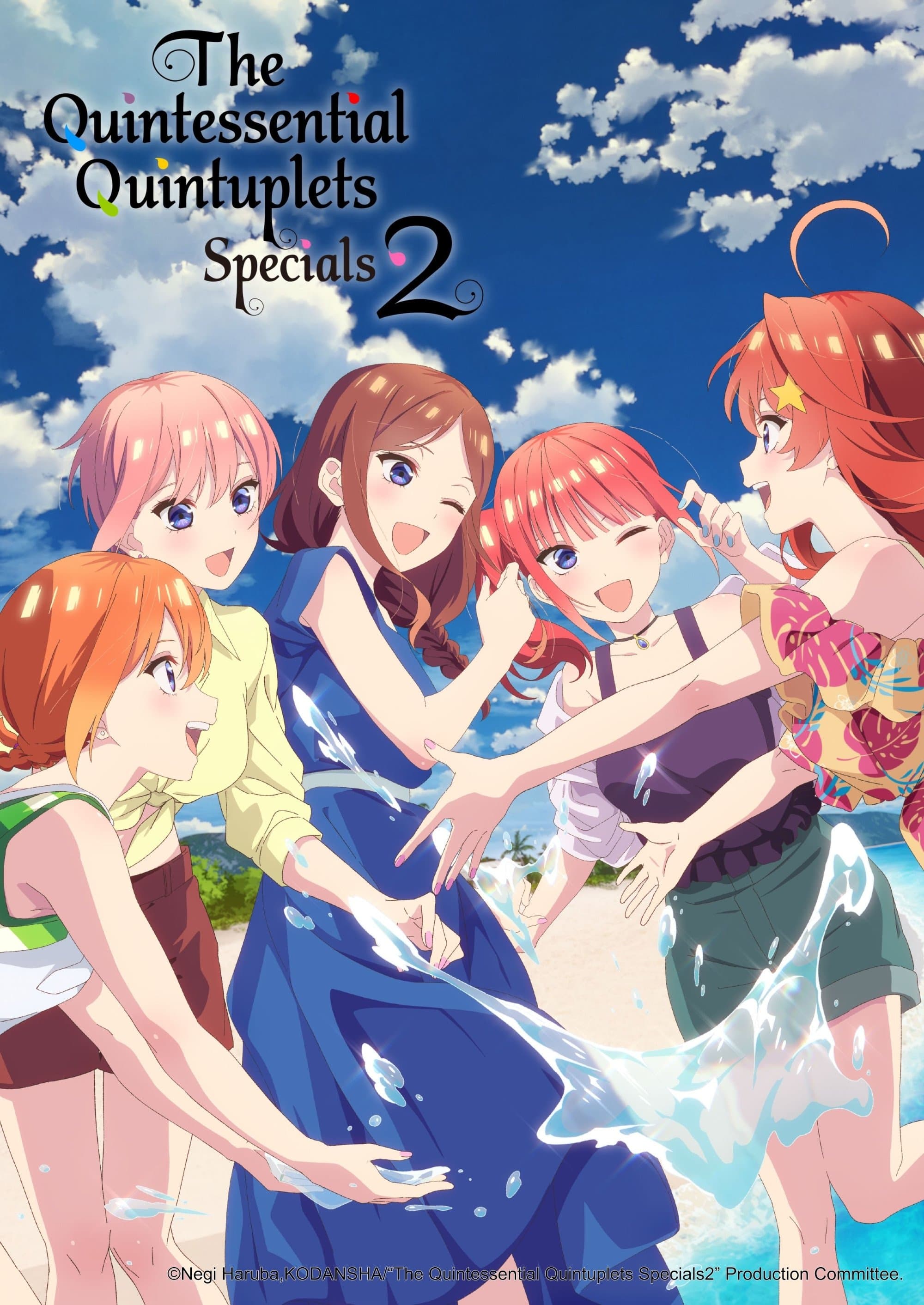 The Quintessential Quintuplets＊