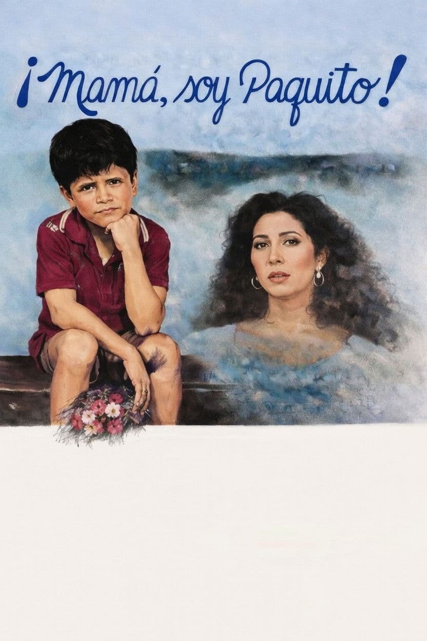 ¡Mamá, soy Paquito!