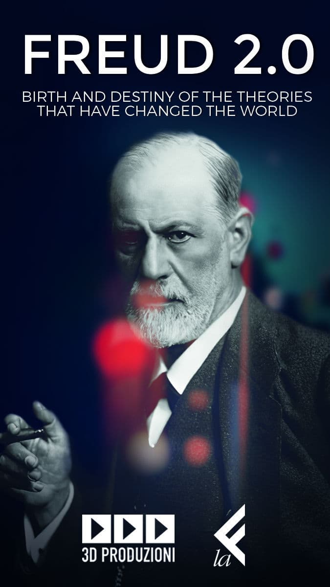 Freud 2.0 - Il destino di un pensiero che ha cambiato il mondo