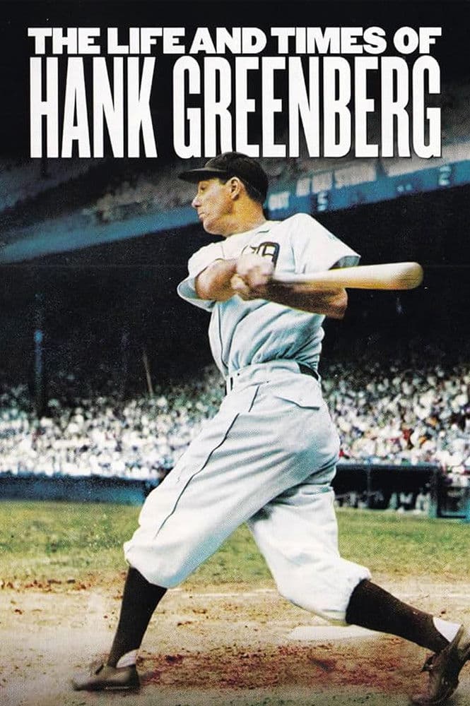 The Life and Times of Hank Greenberg