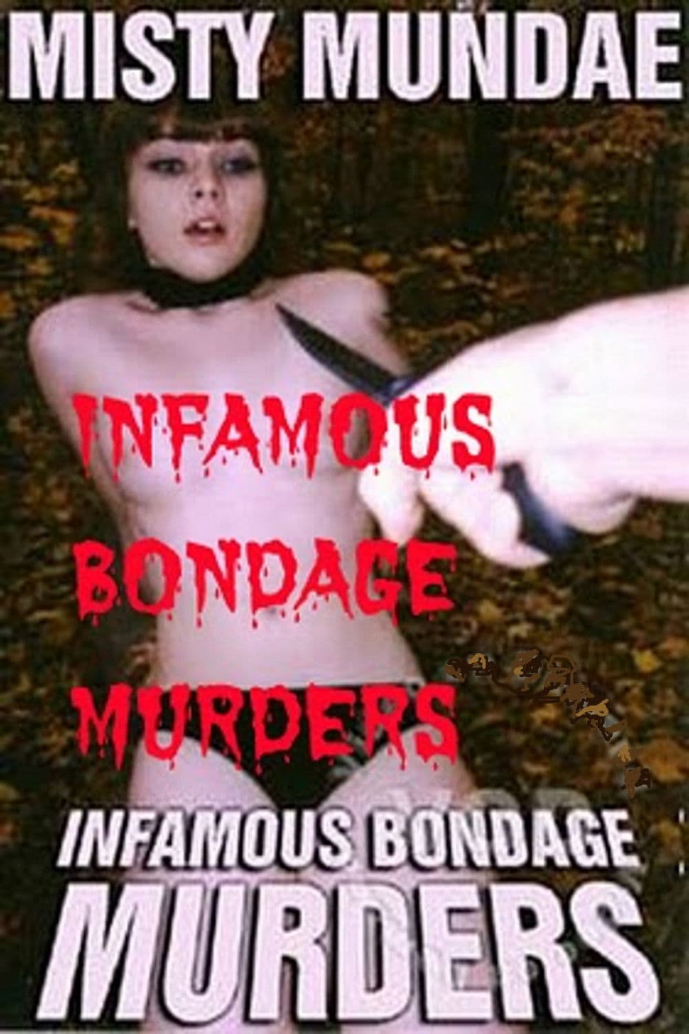 The Infamous Bondage Murders
