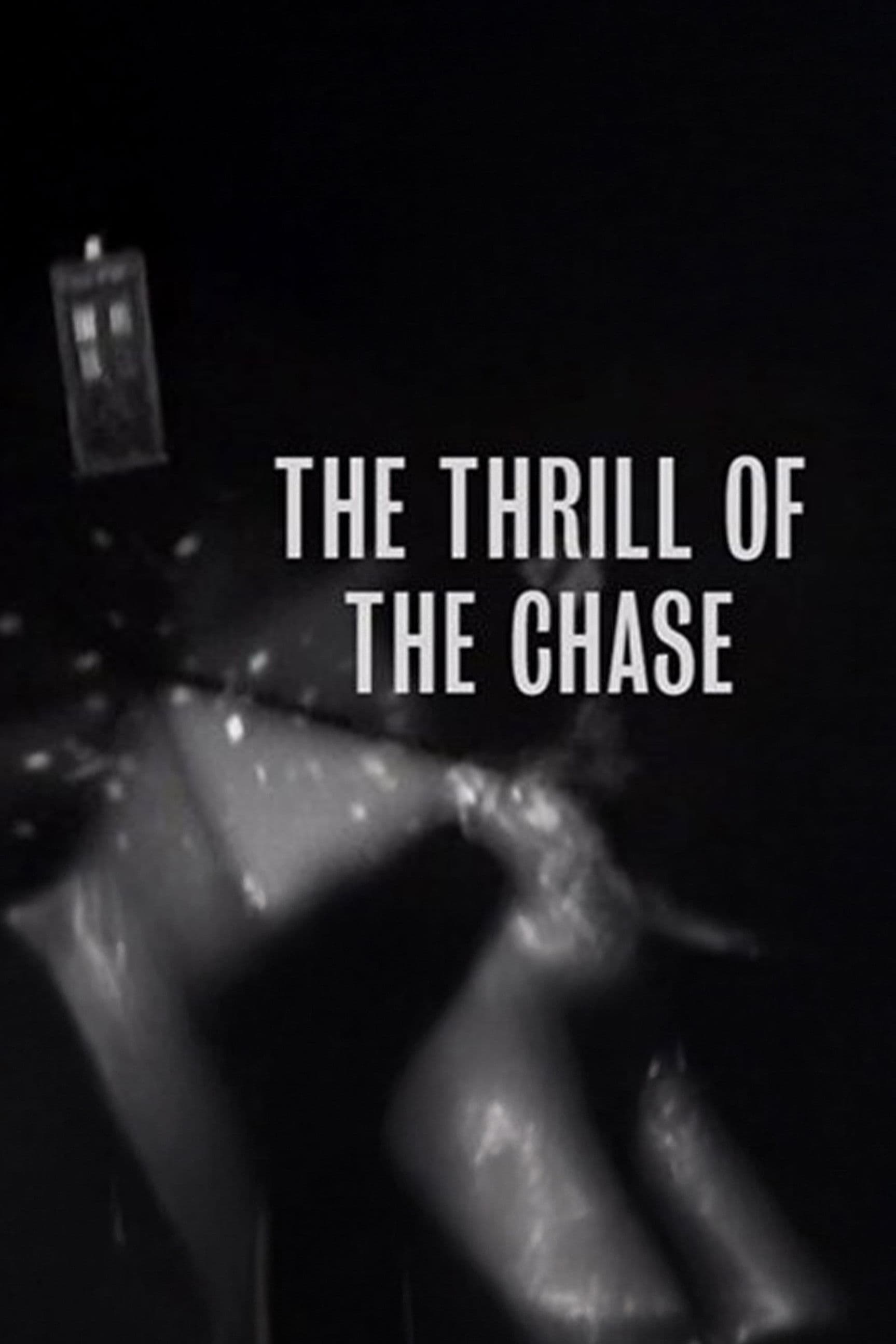 The Thrill of The Chase