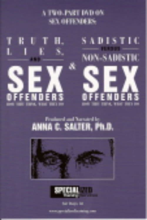 Truth, Lies, and Sex Offenders
