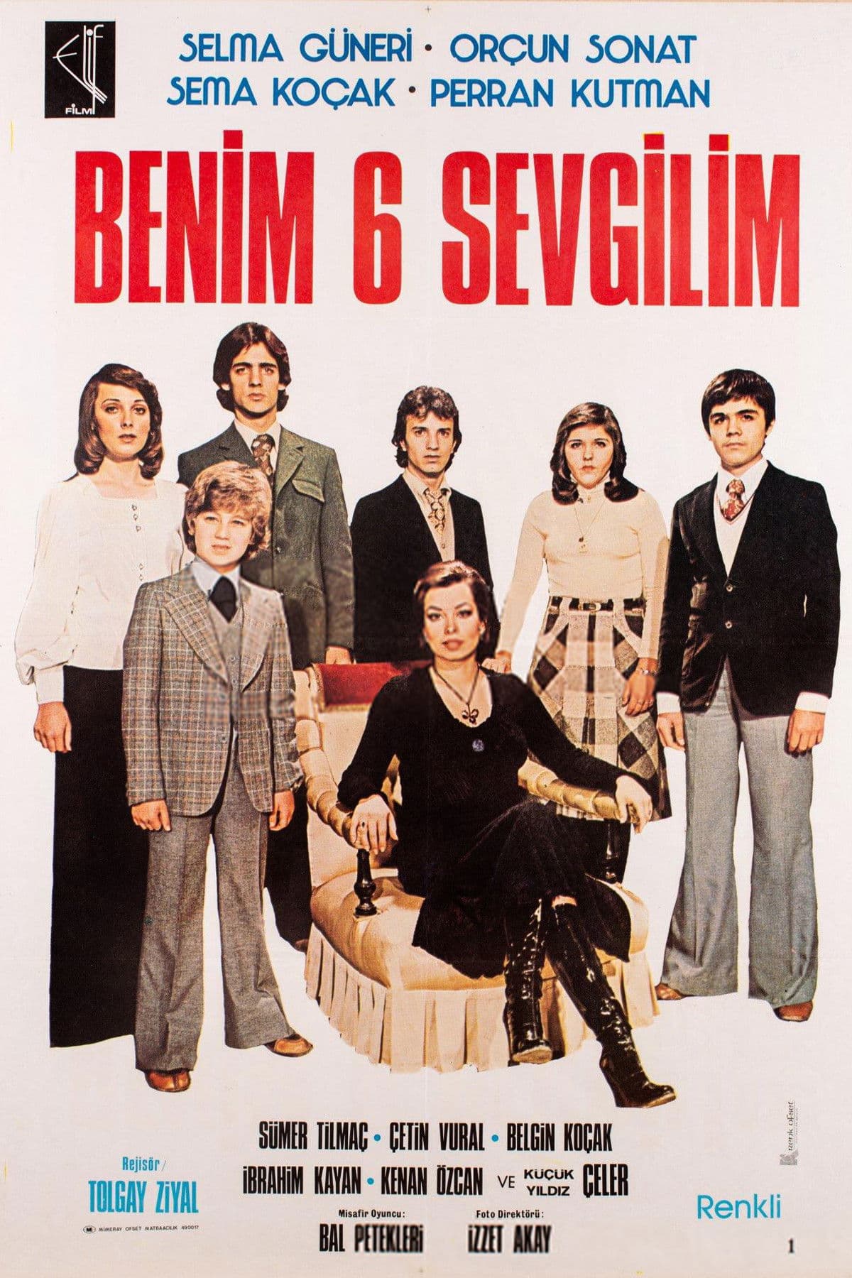 Benim 6 Sevgilim