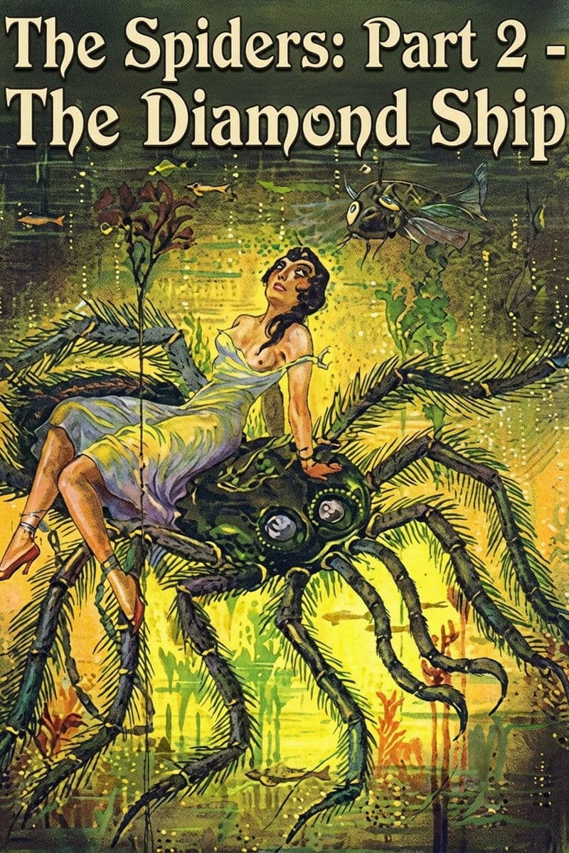 The Spiders: Part 2 - The Diamond Ship