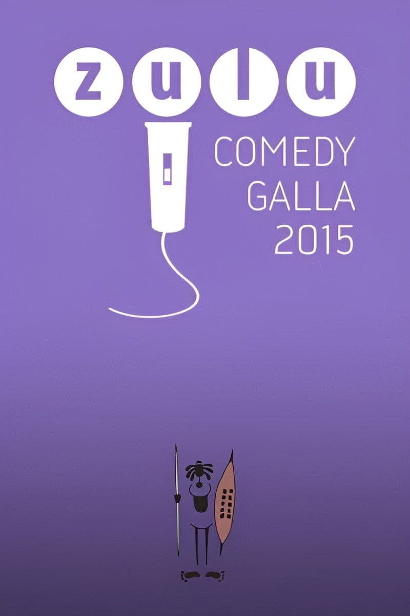 Zulu Comedy Galla 2015