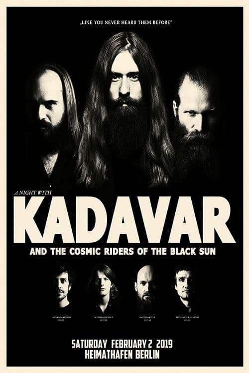 Kadavar And The Cosmic Riders Of The Black Sun - Live At Heimathafen Neukölln