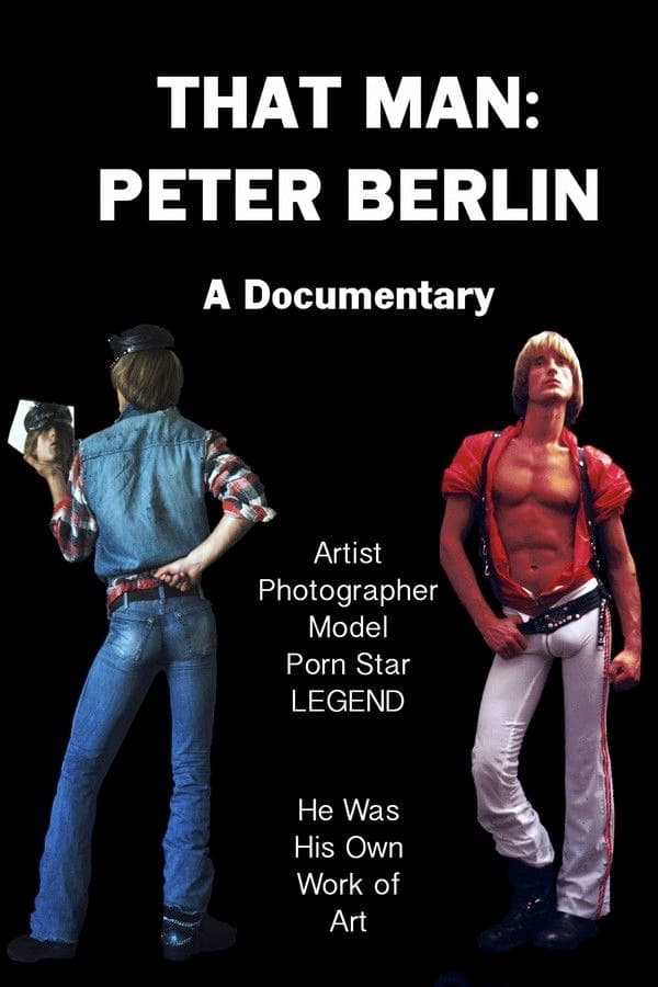 That Man: Peter Berlin