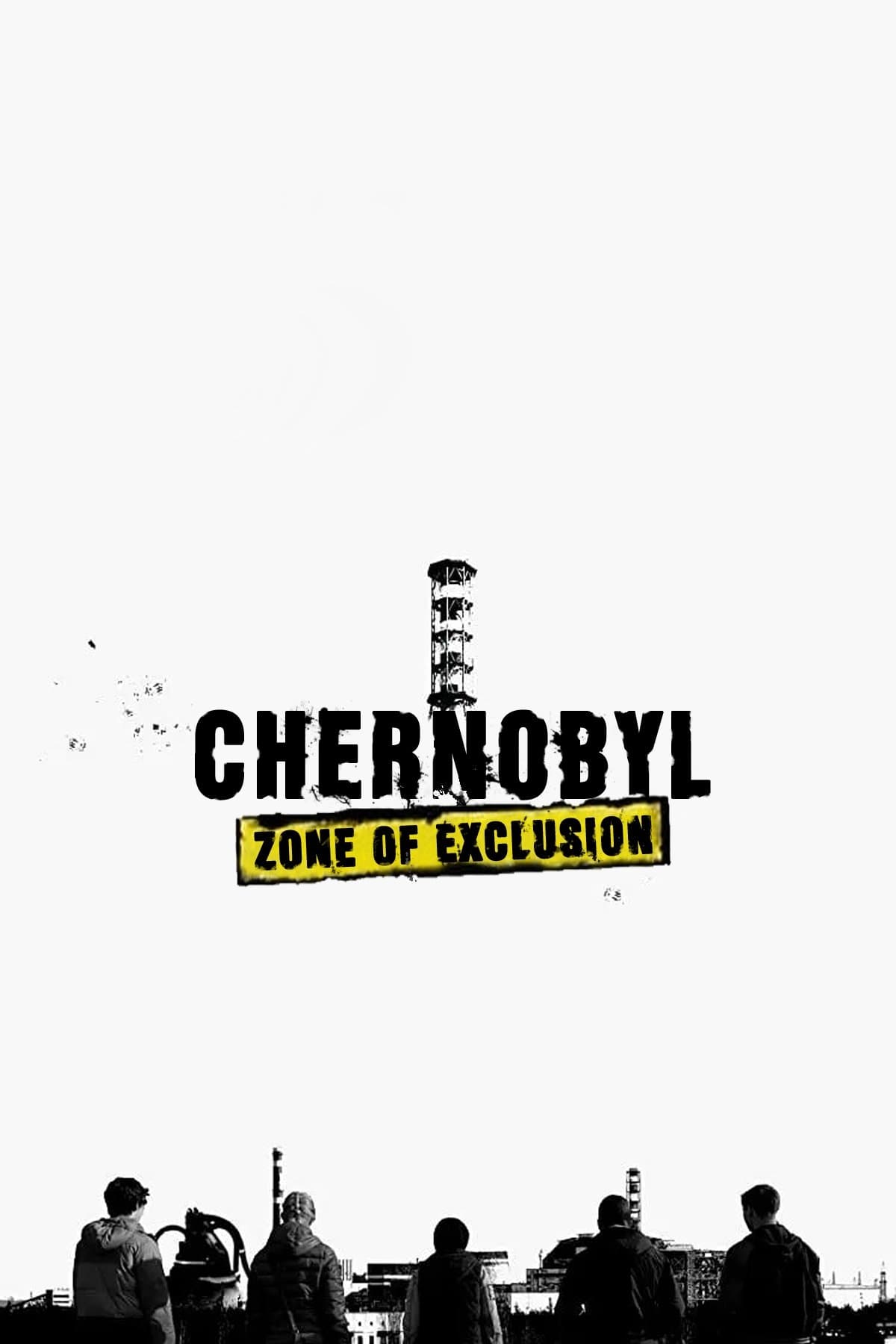 Chernobyl: Zone of Exclusion