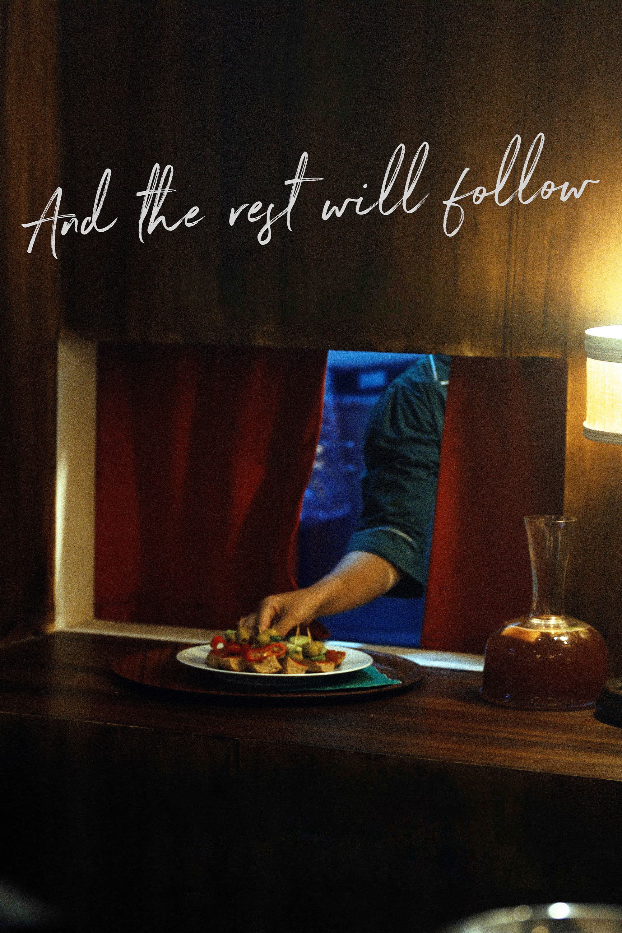 And The Rest Will Follow