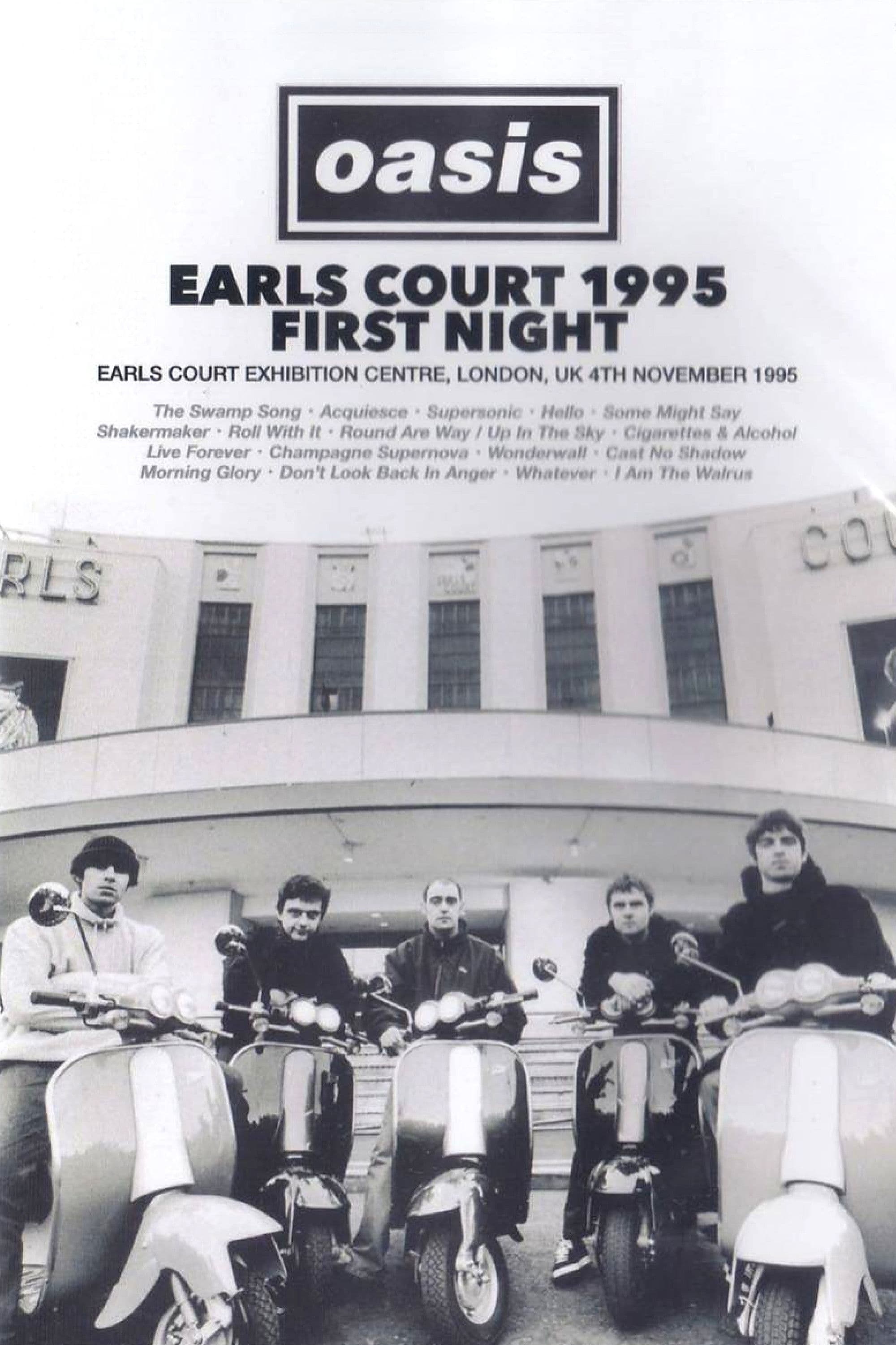 Oasis: First Night Live at Earls Court