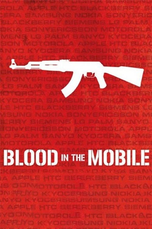 Blood in the Mobile