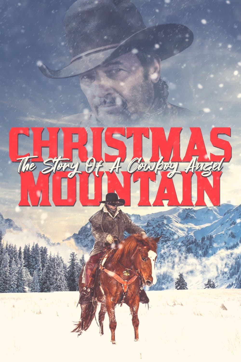 Christmas Mountain: The Story Of A Cowboy Angel